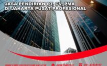 jasa pendirian pt cv pma jakarta pusat